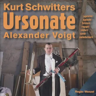 Kurt Schwitters: Ursonate by Kurt Schwitters