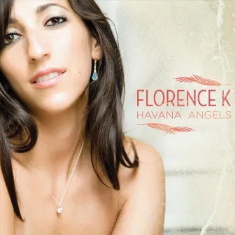 Havana Angels by Florence K