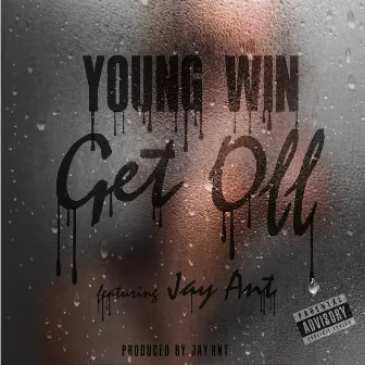 Get Off - Single by Young Win