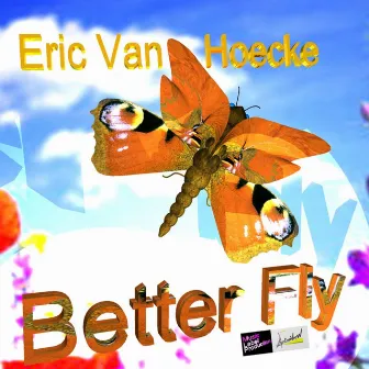 Better Fly by Eric Van Hoecke