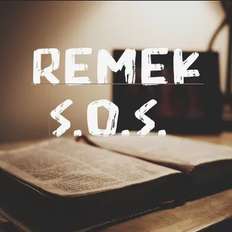 S.O.S. by Remek BRG