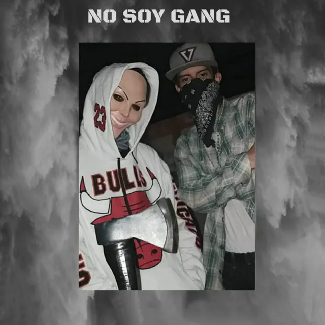 No Soy Gang