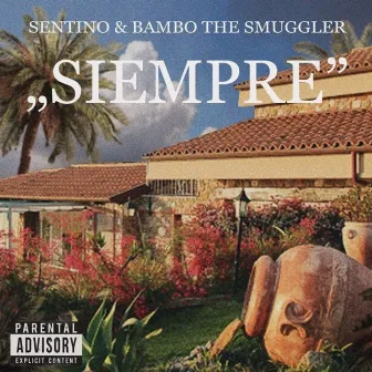 Siempre by Bambo the Smuggler