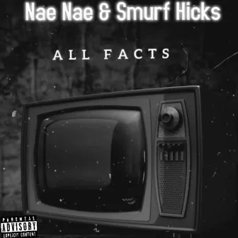 All Facts by Nae Nae