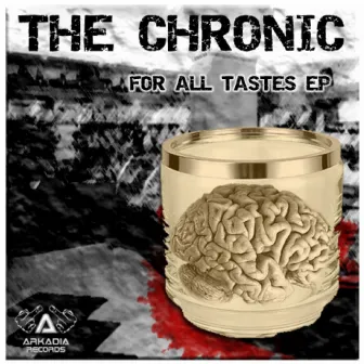 For All Tastes by The Chronic