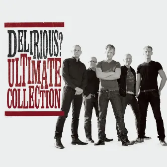 Ultimate Collection by Delirious?