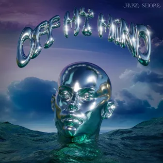 Off My Mind by Jake Shore