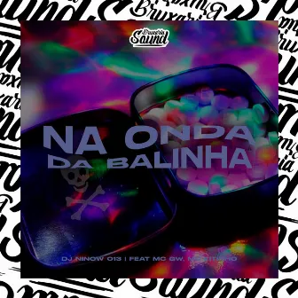 Na Onda da Balinha by DJ NINOW 013