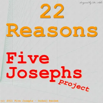 22 Reasons by Ondrej Bezdek