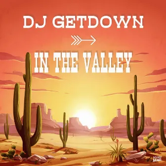 In the Valley by DJ Getdown