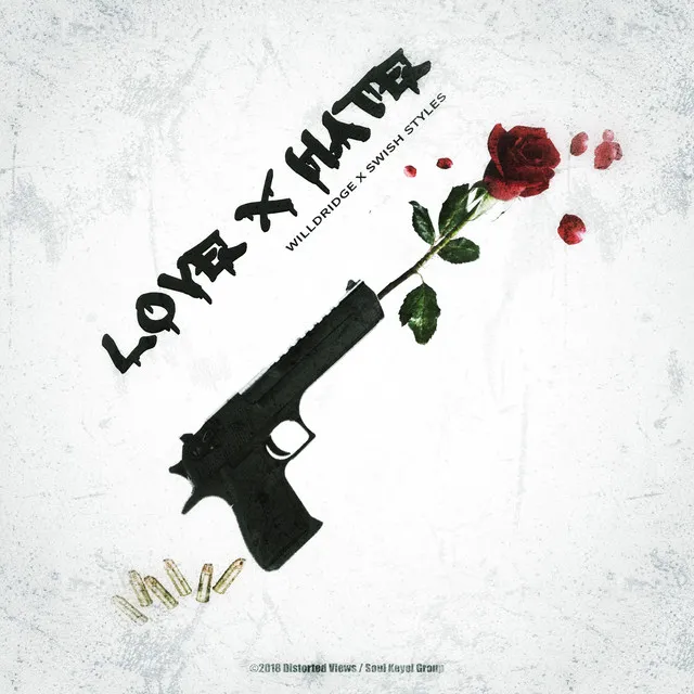 Love X Hate (feat. Swish Styles)