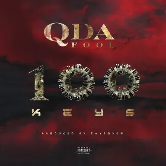 100 Keys by Q Da Fool