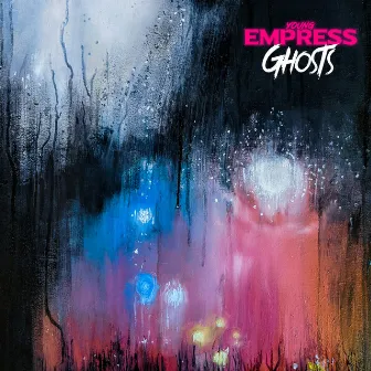 Ghosts by Young Empress