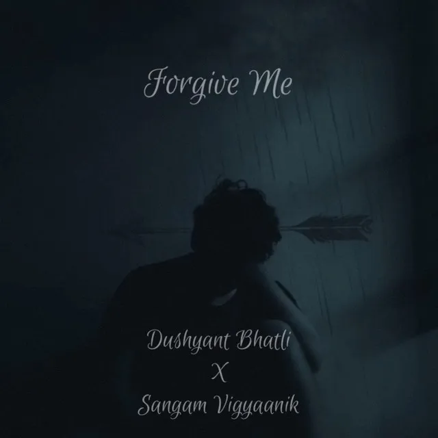 Forgive Me