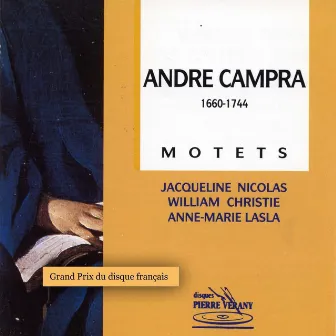 Campra : Motets by Anne Marie Lasla