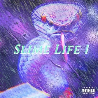 Slime Life 1 by Jodyy