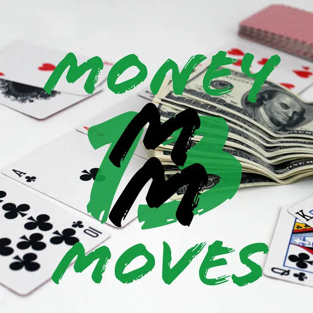 Money Moves