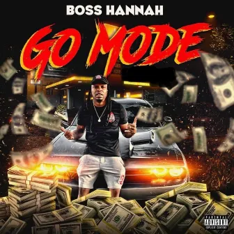 Go Mode by Boss Hannah