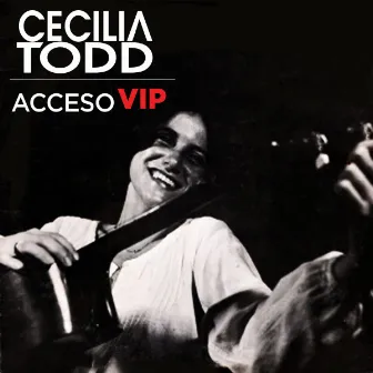 Acceso VIP by Cecilia Todd