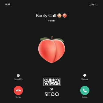 Bootycall (Ring Ring) by Quincy Wilson