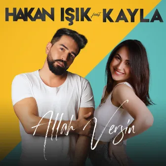 Allah Versin (feat. Kayla) by Hakan Işık