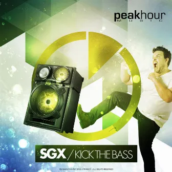 Kick The Bass by SGX