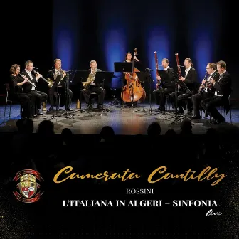 L'italiana in Algeri: Sinfonia (Arr. Sedlak for Harmonie) [Live in Kutina 2019] by Camerata Cantilly