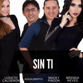 Sin Ti by Macky Pinzón