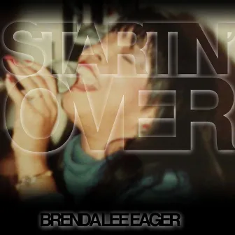 Startin' Over by Brenda Lee Eager