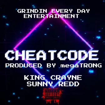 Cheat Code by J KING CRAYNE