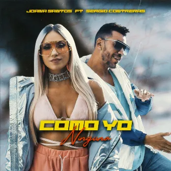 Como Yo Ninguna by Joana Santos