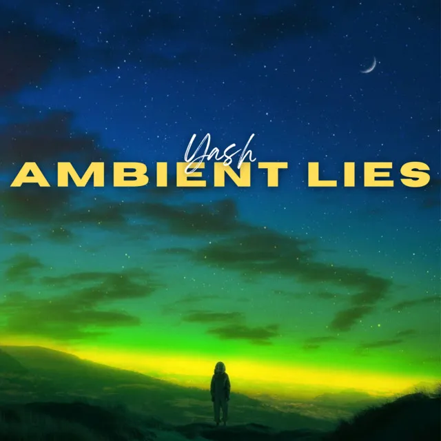 ambient lies