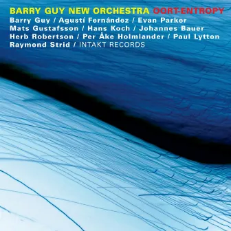 Oort-Entropy by Barry Guy New Orchestra