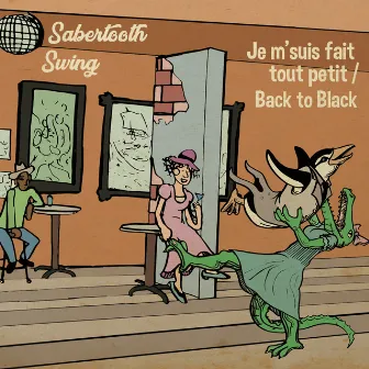 Je m'suis fait tout petit / Back to black by Sabertooth Swing