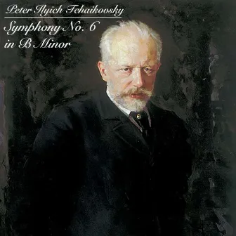 Tchaikovsky: Symphony No. 6 in B Minor, 