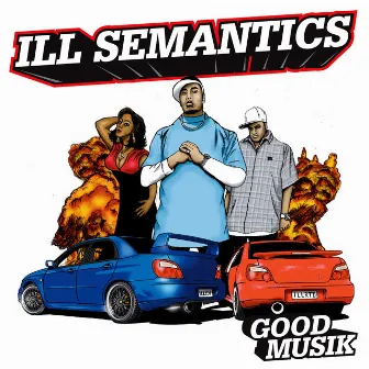 Good Musik by Ill Semantics