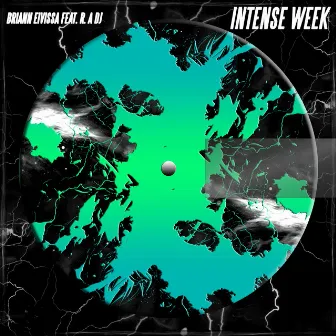 Intense Week by Briann Eivissa