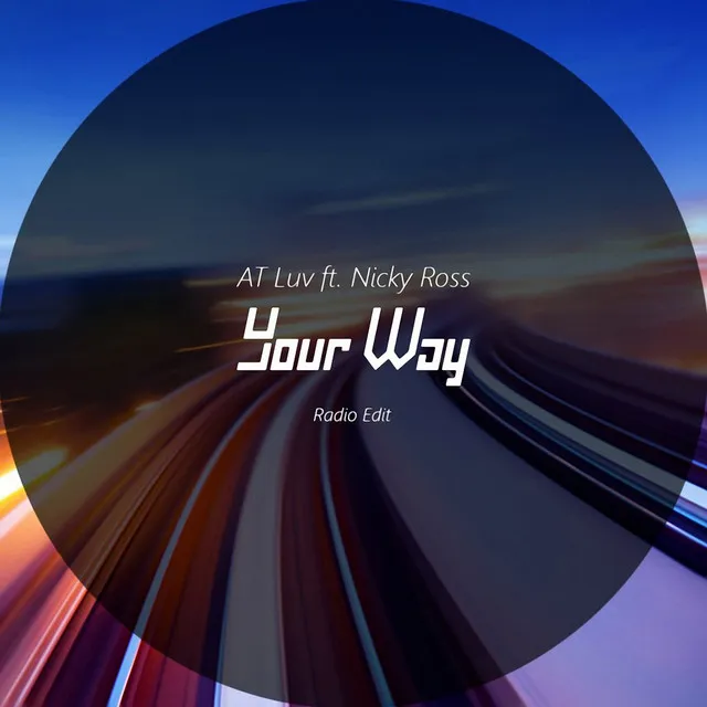 Your Way [Radio Edit]