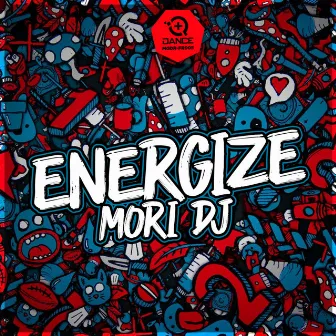 Energize by Mori DJ