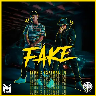 Fake by Izon