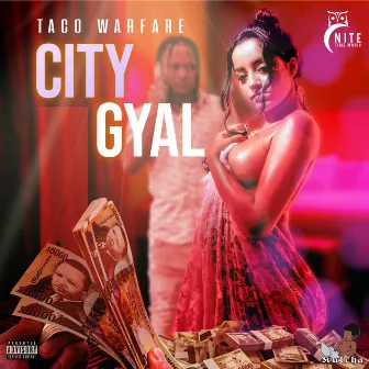 City Gyal by Taco Warfare