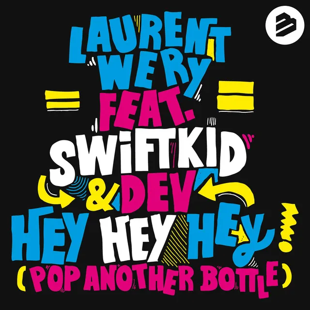 Hey Hey Hey (Pop Another Bottle) - UK Radio Mix