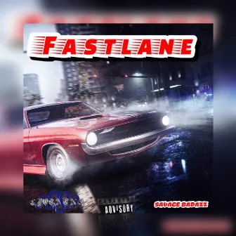 Fastlane by CJVENENO