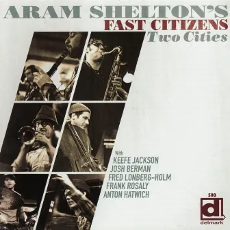 Two Cities by Fast Citizens