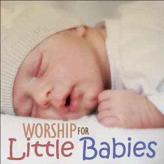 Worship For Little Babies by Instrumental Worship Project