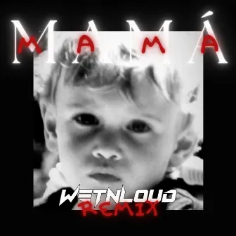 Mamá (Remix) by HEKO