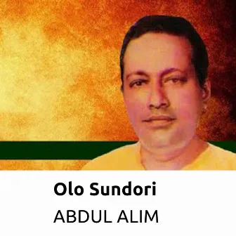 Olo Sundori by Abdul Alim