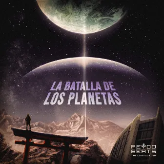 La Batalla de los Planetas by PeyooBeats