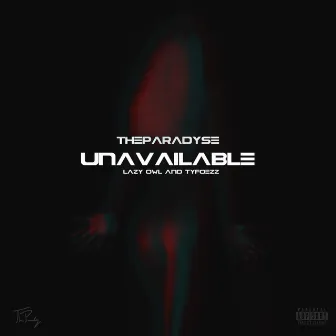 Unavailable by TheParadyse