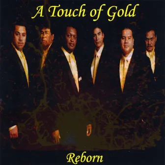 Reborn by A Touch of Gold